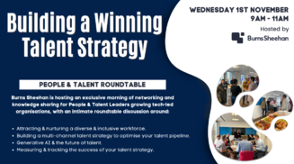 Building a Winning Talent Strategy. Exclusive roundtable event for People & Talent leaders Wednesday 1st November with Burns Sheehan