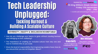 Tech leadership unplugged roundtable, event with Meri Williams